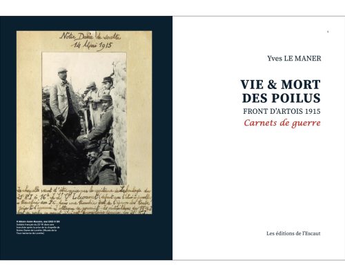 Vie et mort des Poilus, front d'Artois 1915, carnets de guerre